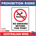PROHIBITION SIGN - PS004 - NO SMOKING BEYOND THIS POINT